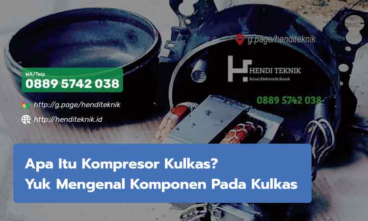 mengenal komponen pada kulkas