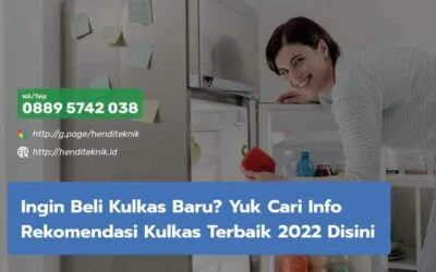 Ingin Beli Kulkas Baru? Yuk Cari Info Rekomendasi Kulkas Terbaik 2022 Disini