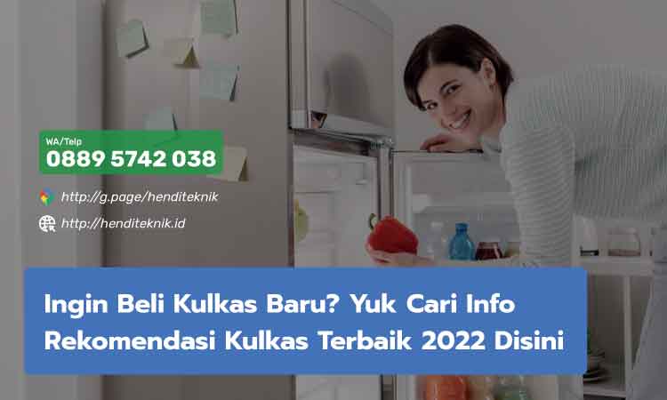 rekomendasi kulkas terbaik 2022